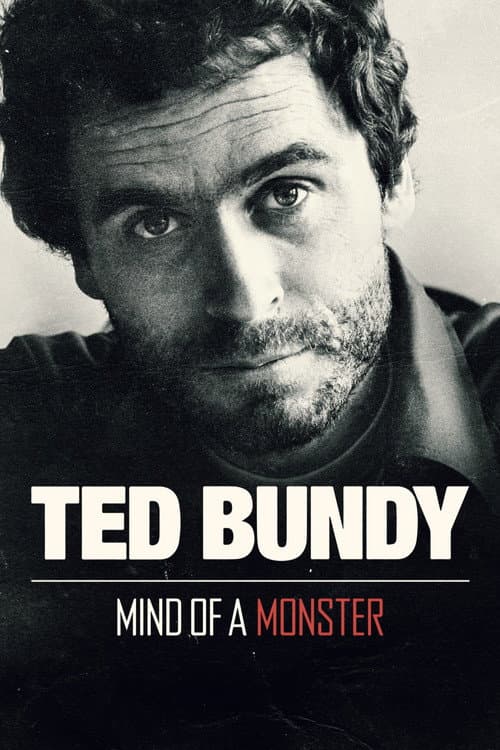 Ted Bundy: Bir Canavarın Zihni