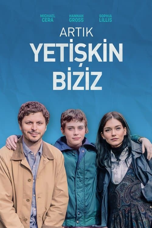 Artık Yetişkin Biziz