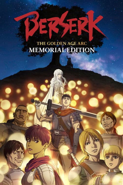 Berserk: The Golden Age Arc – Memorial Edition