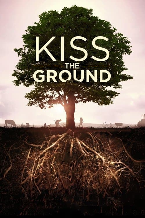 Kiss the Ground: Onarıcı Tarım