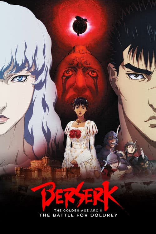Berserk: The Golden Age Arc II - The Battle for Doldrey