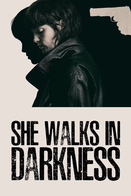 She Walks in Darkness